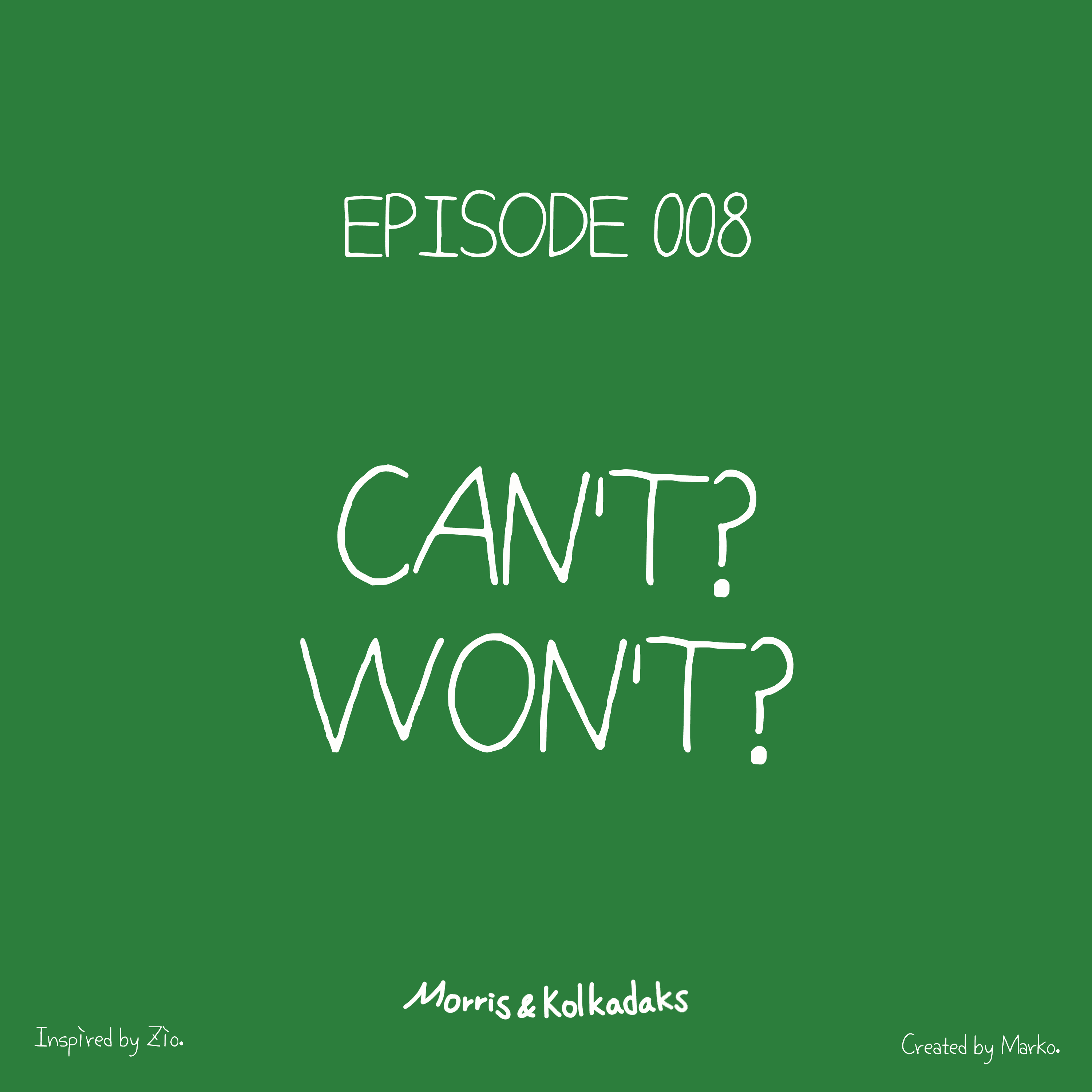 CAN'T? WON'T? — Morris and Kolkadaks four-panel comic 1