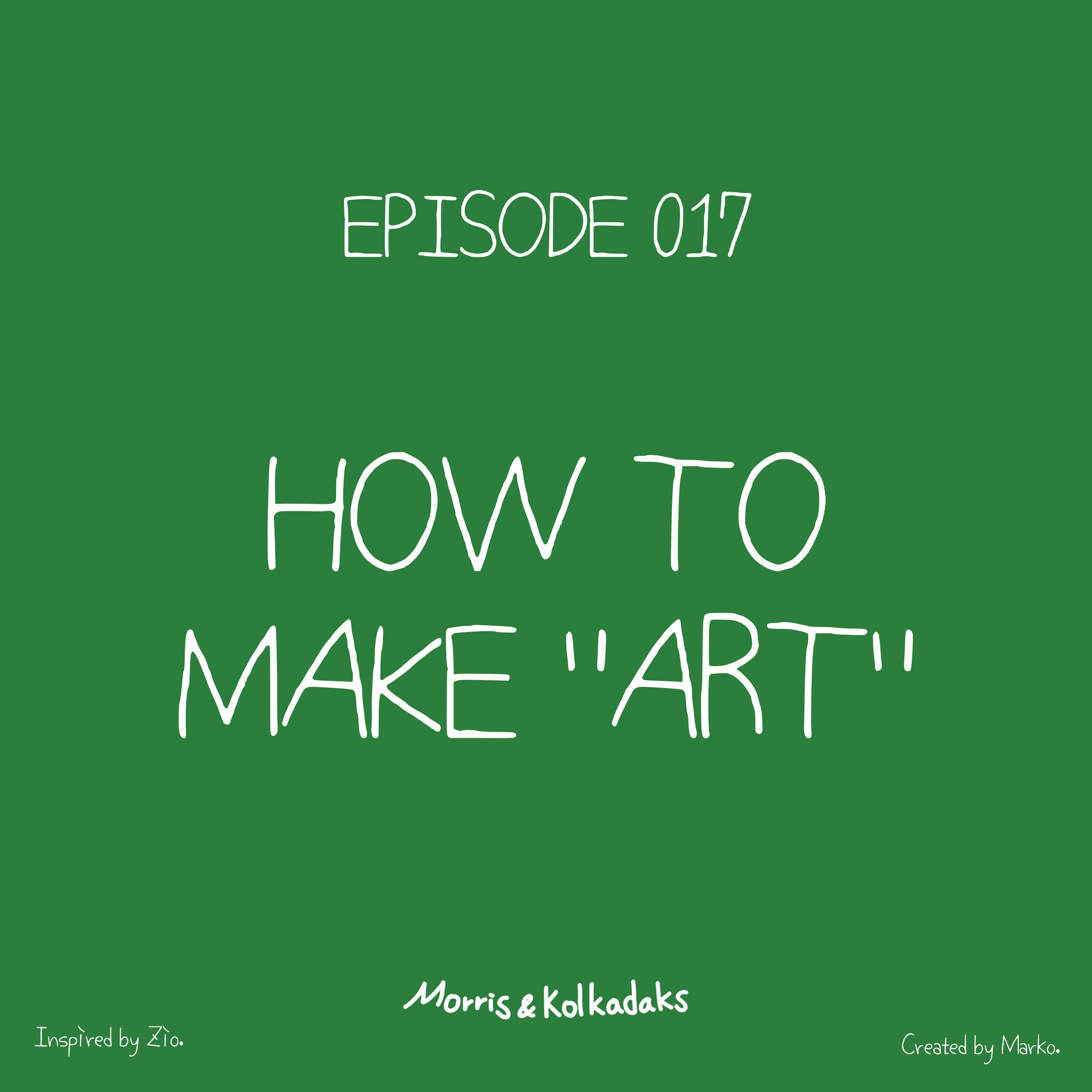 HOW TO MAKE "ART" — Morris and Kolkadaks four-panel comic 1