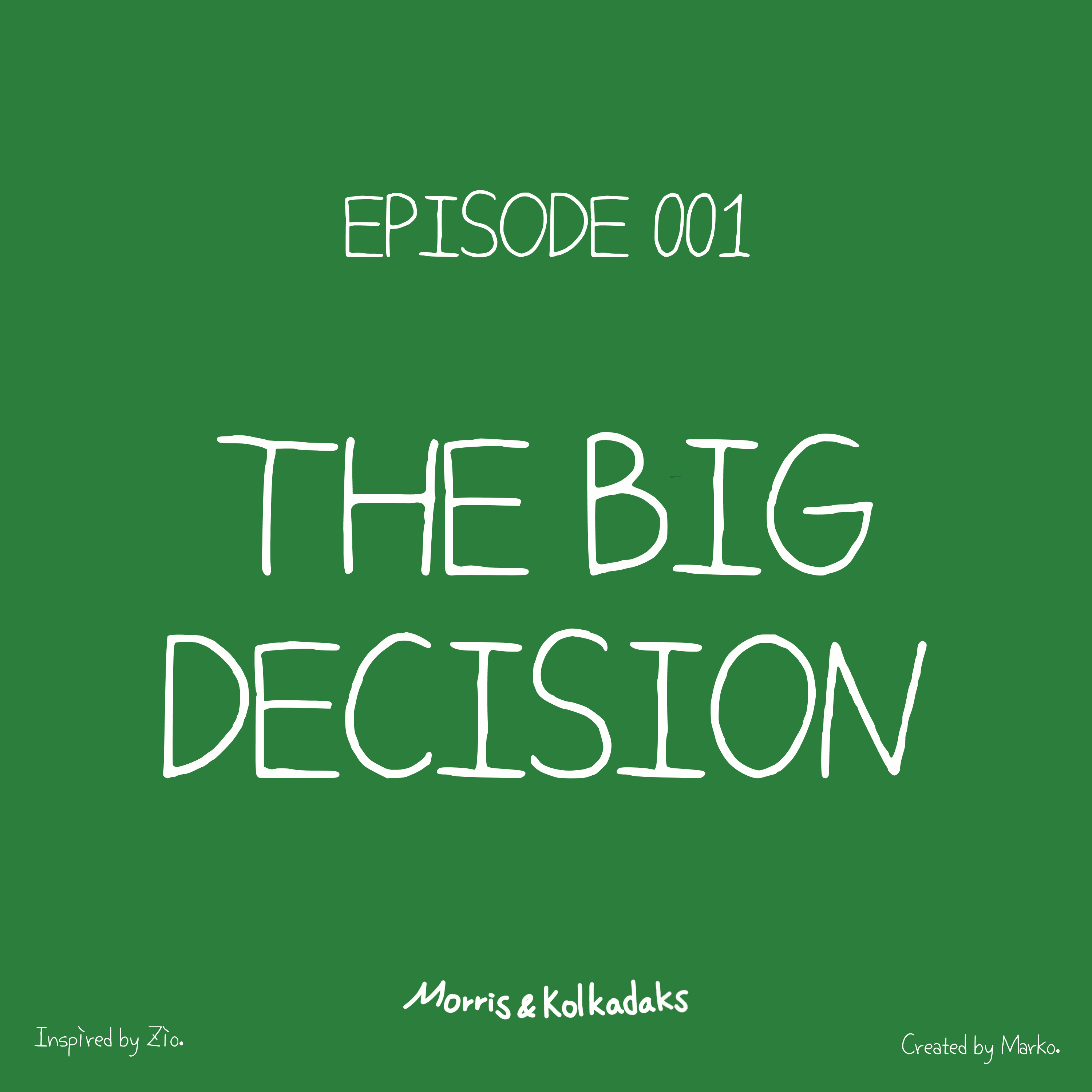 THE BIG DECISION — Morris and Kolkadaks four-panel comic