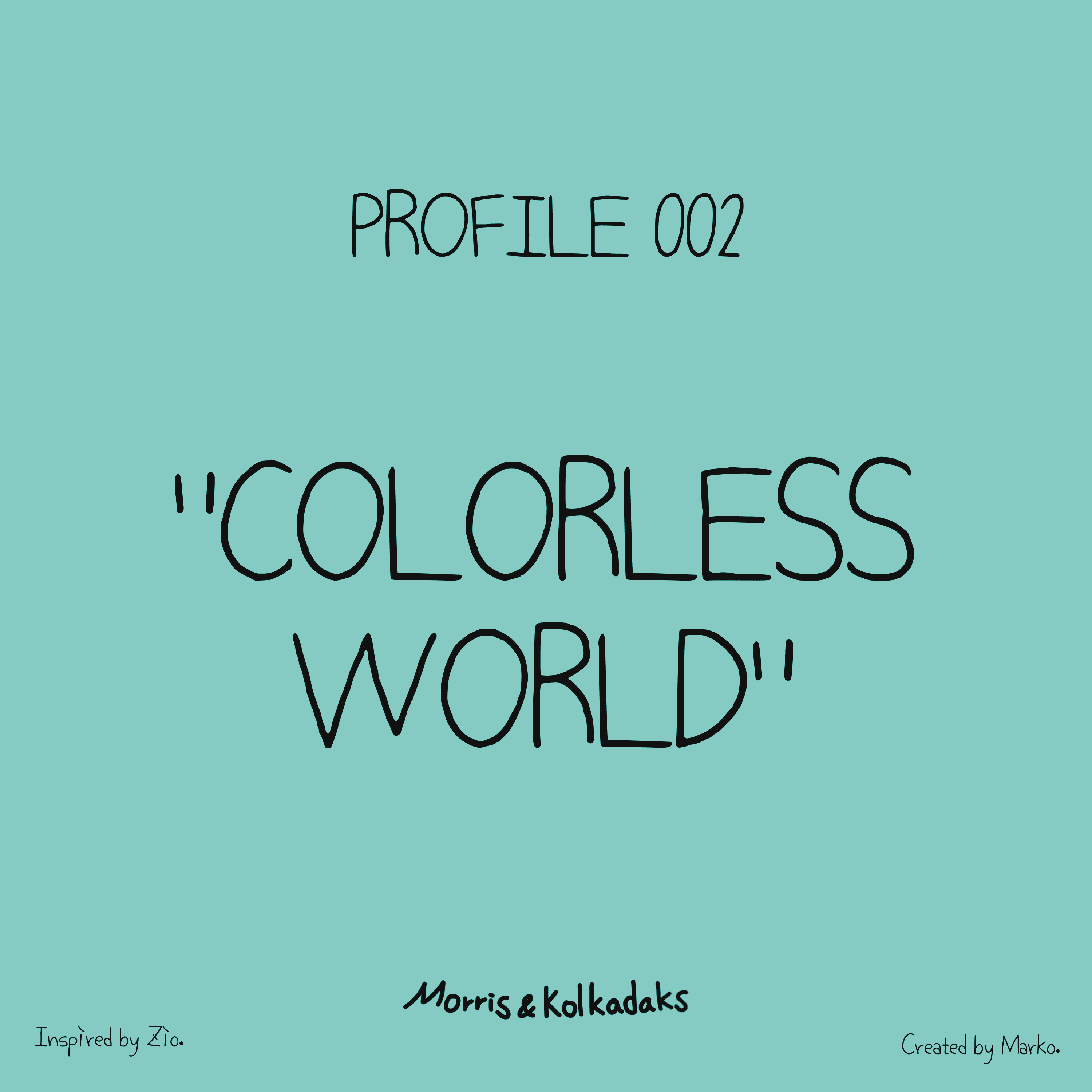 COLORLESS WORLD — Morris and Kolkadaks four-panel comic 1