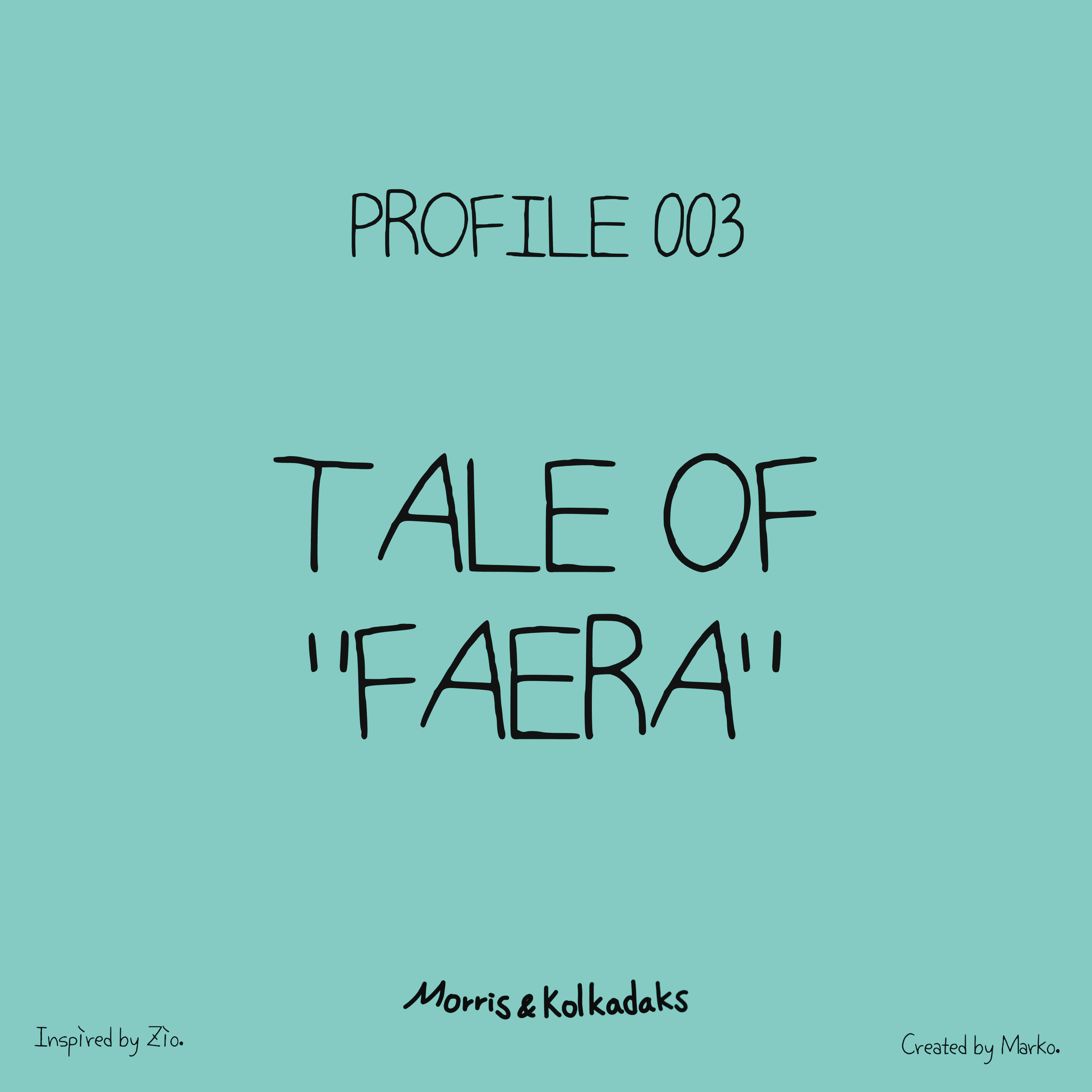 TALE OF "FAERA" — Morris and Kolkadaks four-panel comic 1