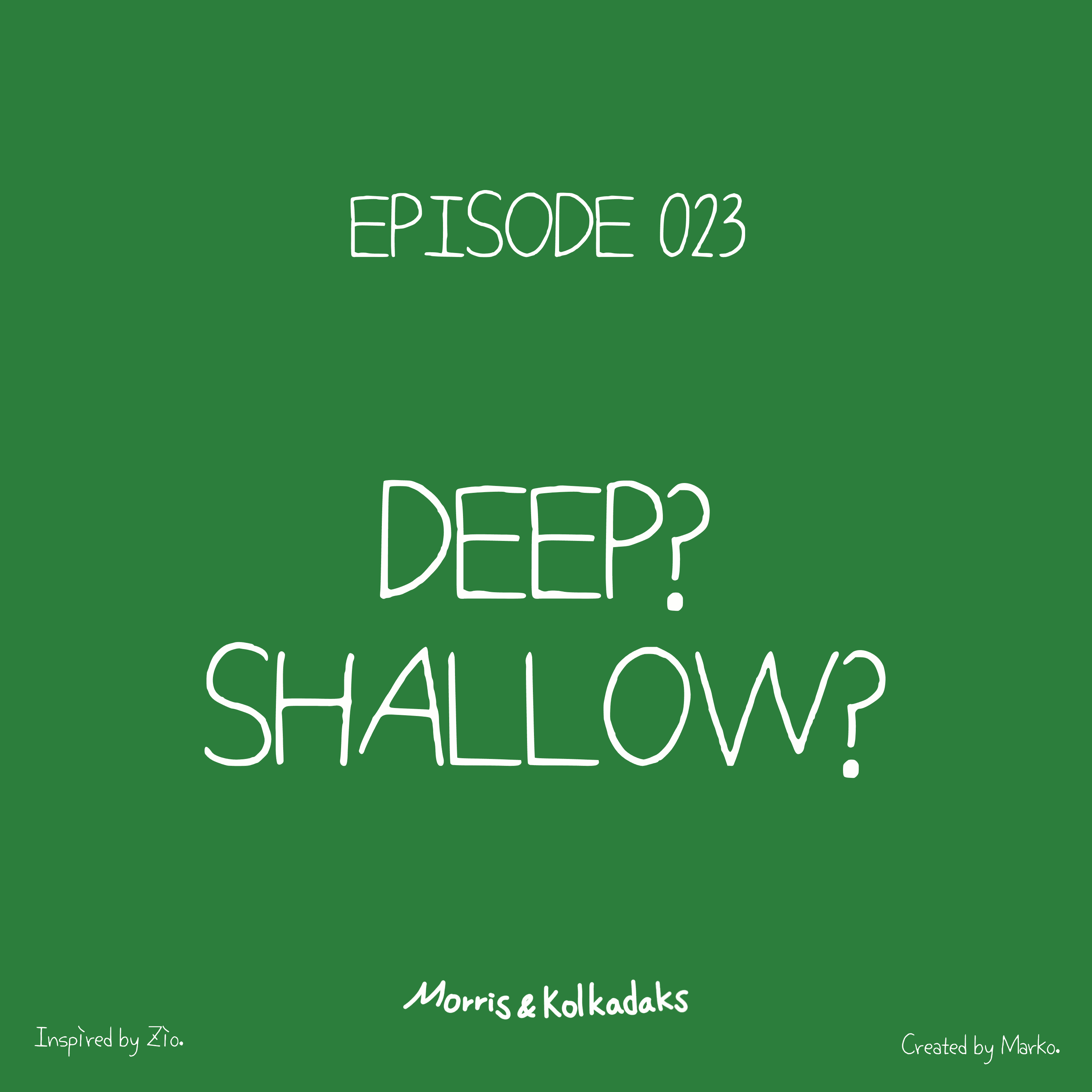 DEEP? SHALLOW? — Morris and Kolkadaks four-panel comic 1